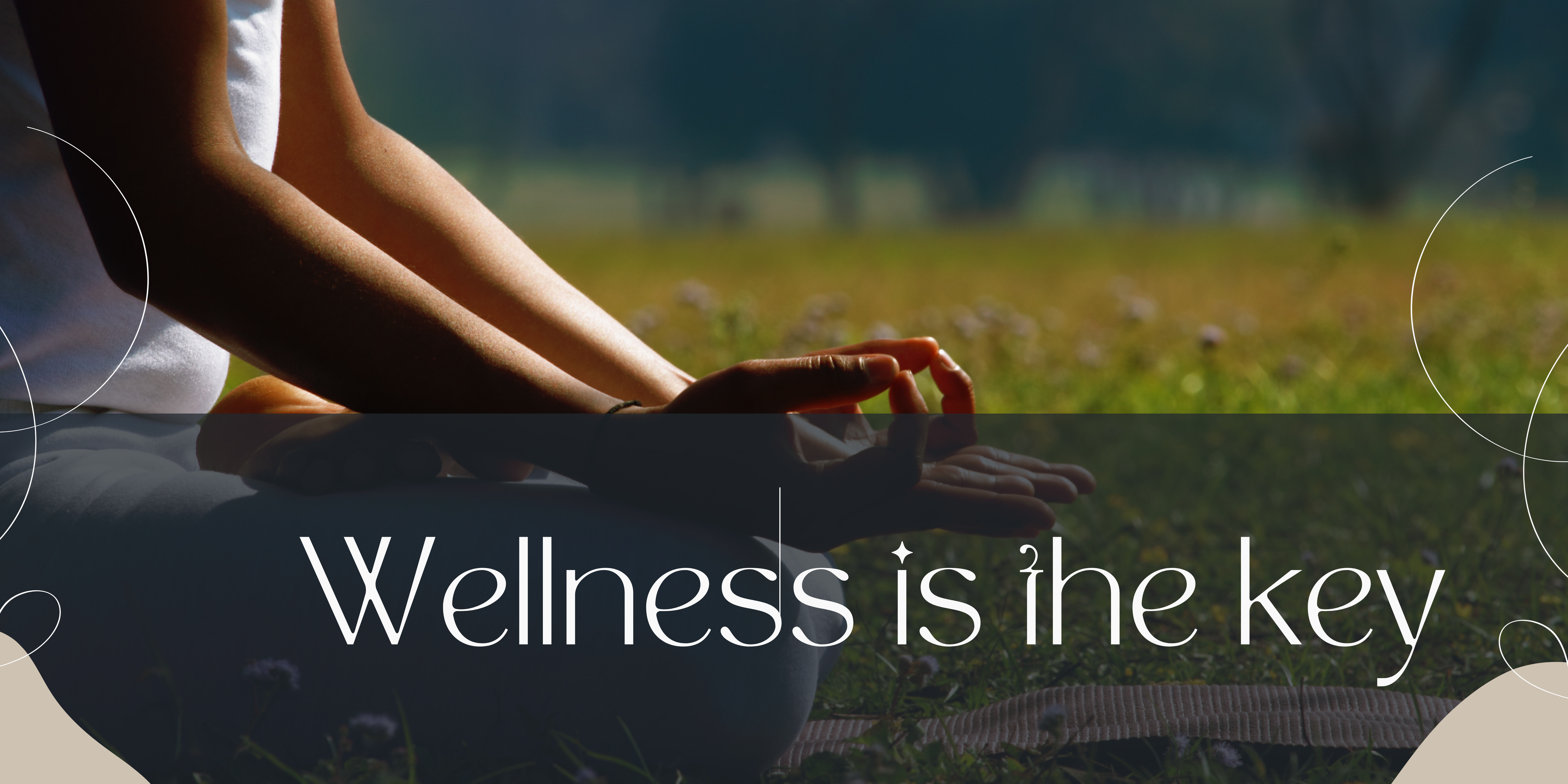 Wellness & Wellbeing