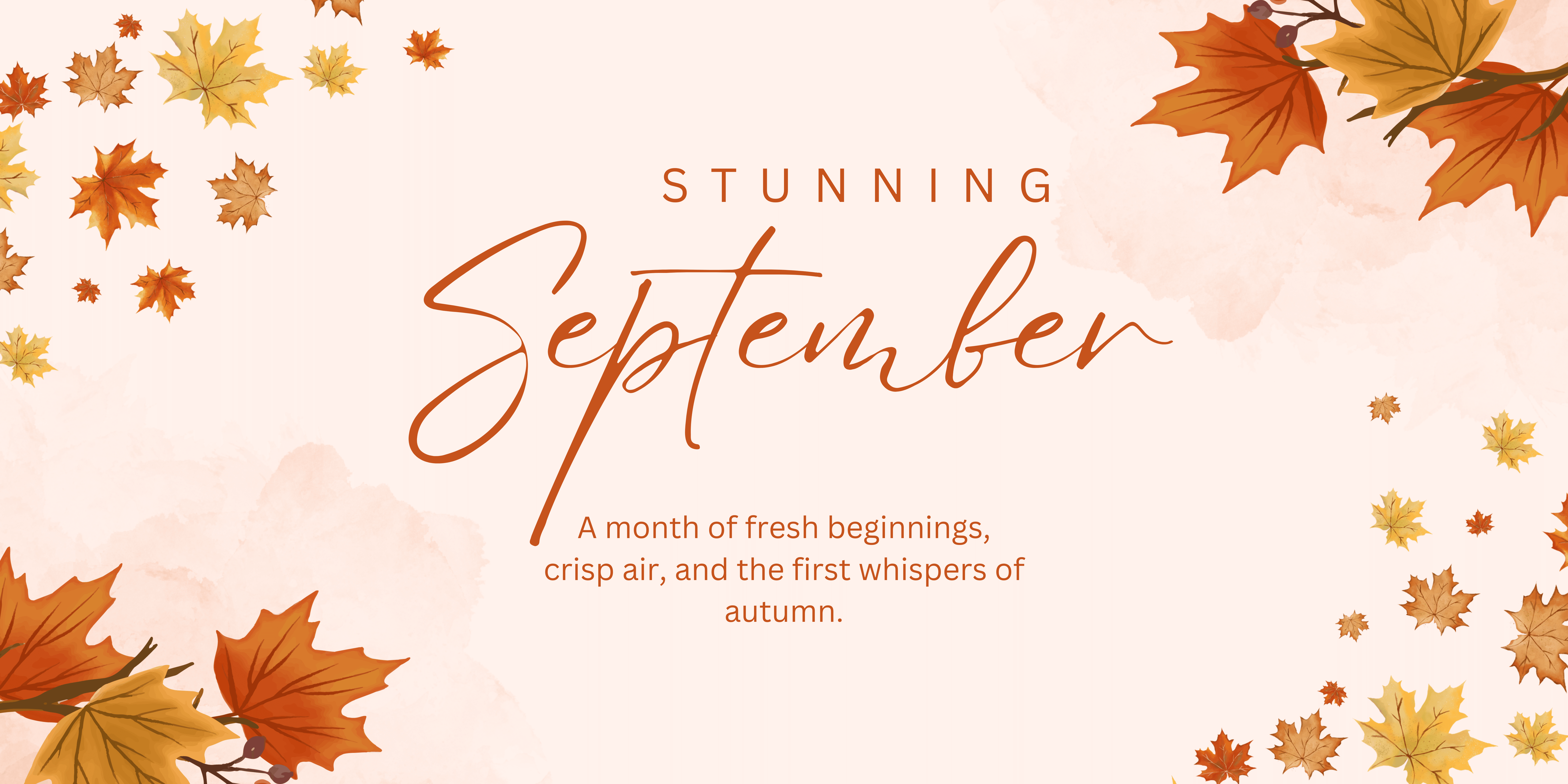 Stunning September
